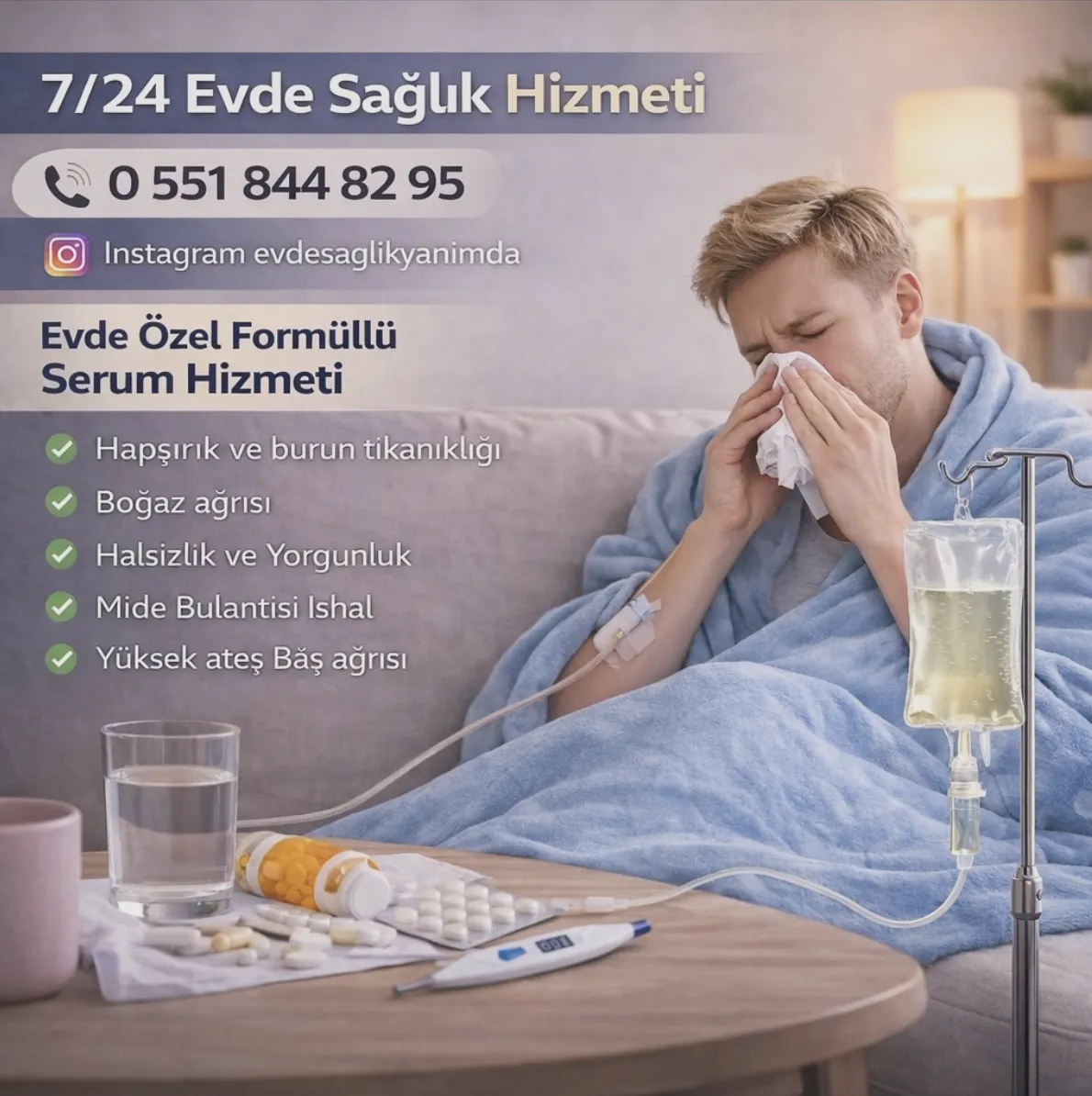 Evde sağlıkçı — grip, boğaz ağrısı ve yüksek ateşte evde özel formüllü serum hizmeti